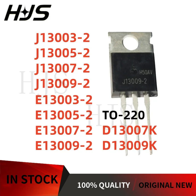 5PCS J13003-2 J13005-2 J13007-2 J13009-2 E13003-2 E13005-2 E13007-2 E13009-2 D13007K D13009K TO-220 