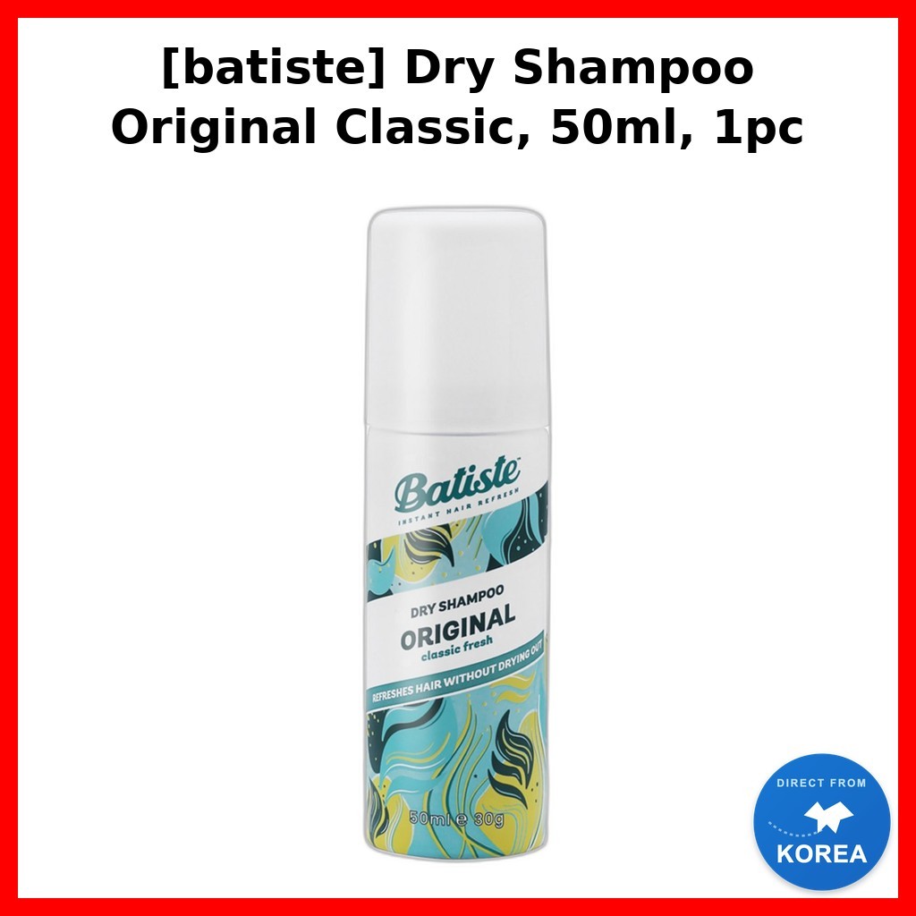 [batiste] Dry Shampoo Original Classic, 50ml, 1pc / Korean Dry Shampoo / สูตรบางเบา / ของแท้ 100% โด