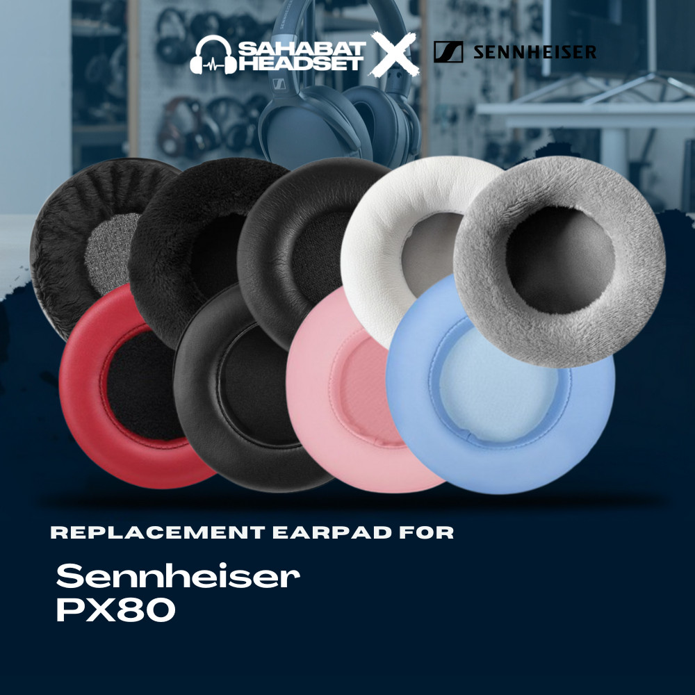 แผ่นรองหูฟัง Earpad Earcup Sennheiser PX80 PX100 PX200 PXC300 PX 80 แผ่นโฟม