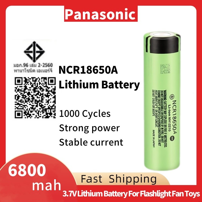 Panasonic 18650 3.7V 6800mAh NCR18650A แบตเตอรี่ลิเธียมแบบชาร์จได้สำหรับไฟฉายนาฬิกา ★