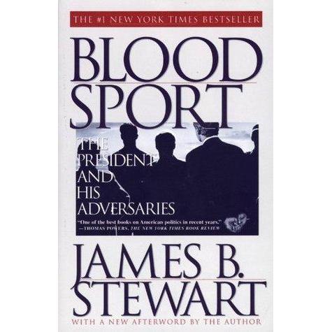 [BnB] USED Blood Sport- The President and His Adversaries โดย James B Stewart (มือสอง: ดี)