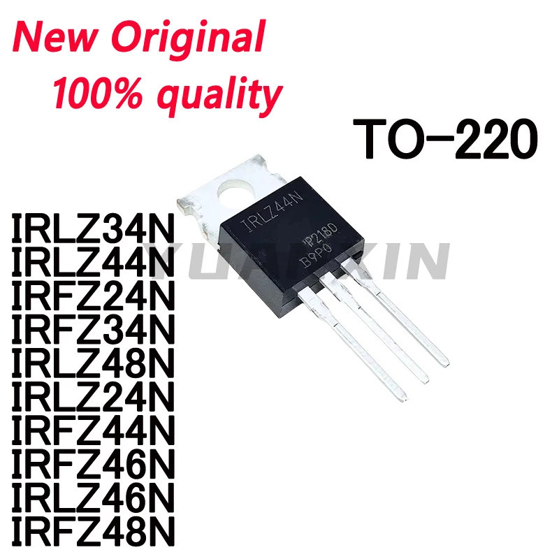 5PCS IRLZ44N IRLZ46N IRFZ34N IRLZ24N IRLZ48N IRFZ44N IRLZ34N IRFZ46N IRFZ48N IRFZ24N TO-220 Field Ef