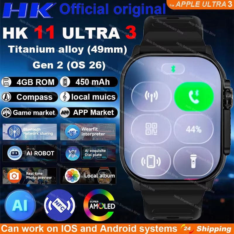 2026 ใหม่ HK11 ULTRA 3 Smartwatch 49 มม.AMOLED 4G ROM AI Chat หุ่นยนต์บลูทูธเครือข่ายนาฬิกา NFC เข็ม