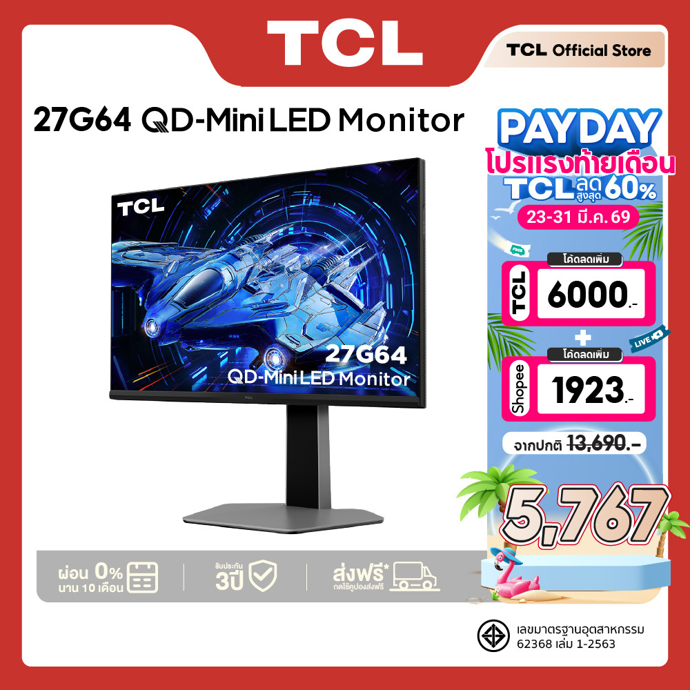 TCL Monitor จอคอมพิวเตอร์ ขนาด 27 นิ้ว รุ่น 27G64 QHD Mini QLED Gaming 180 Hz /HDR 600 nits /1 ms(GT