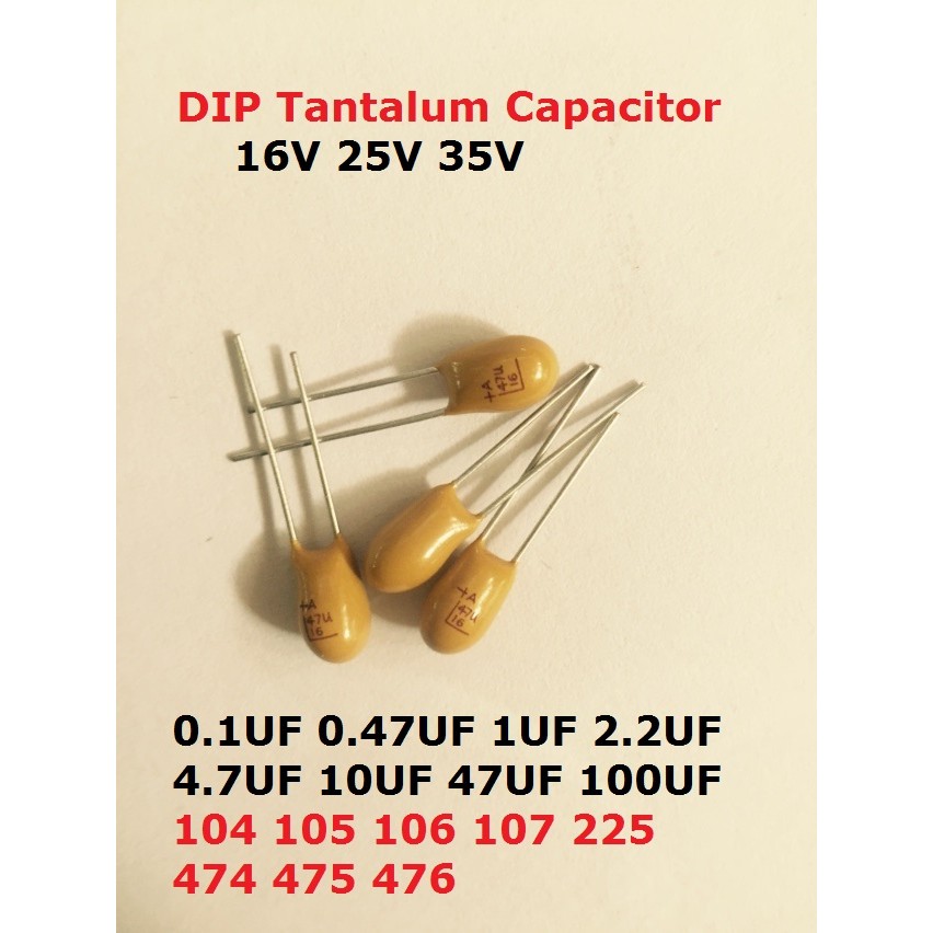 5PCS Tantalum Capacitor 225 106 476 107 105 475 104 474 DIP 16V 25V 35V 0.1UF 0.47UF 1UF 2.2UF 4.7UF