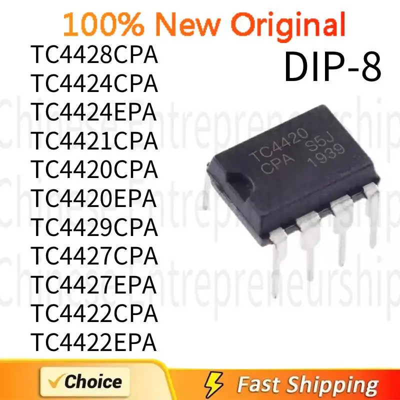 5PCS TC4428CPA TC4424CPA TC4424EPA TC4421CPA TC4420CPA TC4420EPA TC4429CPA TC4427CPA TC4427E TC4422E