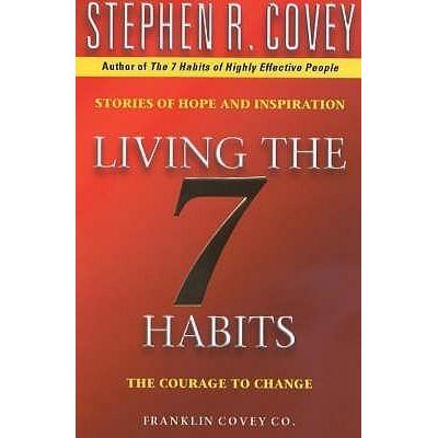 [BnB] USED Living The 7 Habits: เรื่องราวแห่งความหวังและแรงบันดาลใจโดย Stephen R โควี่ (มือสอง: ดี)