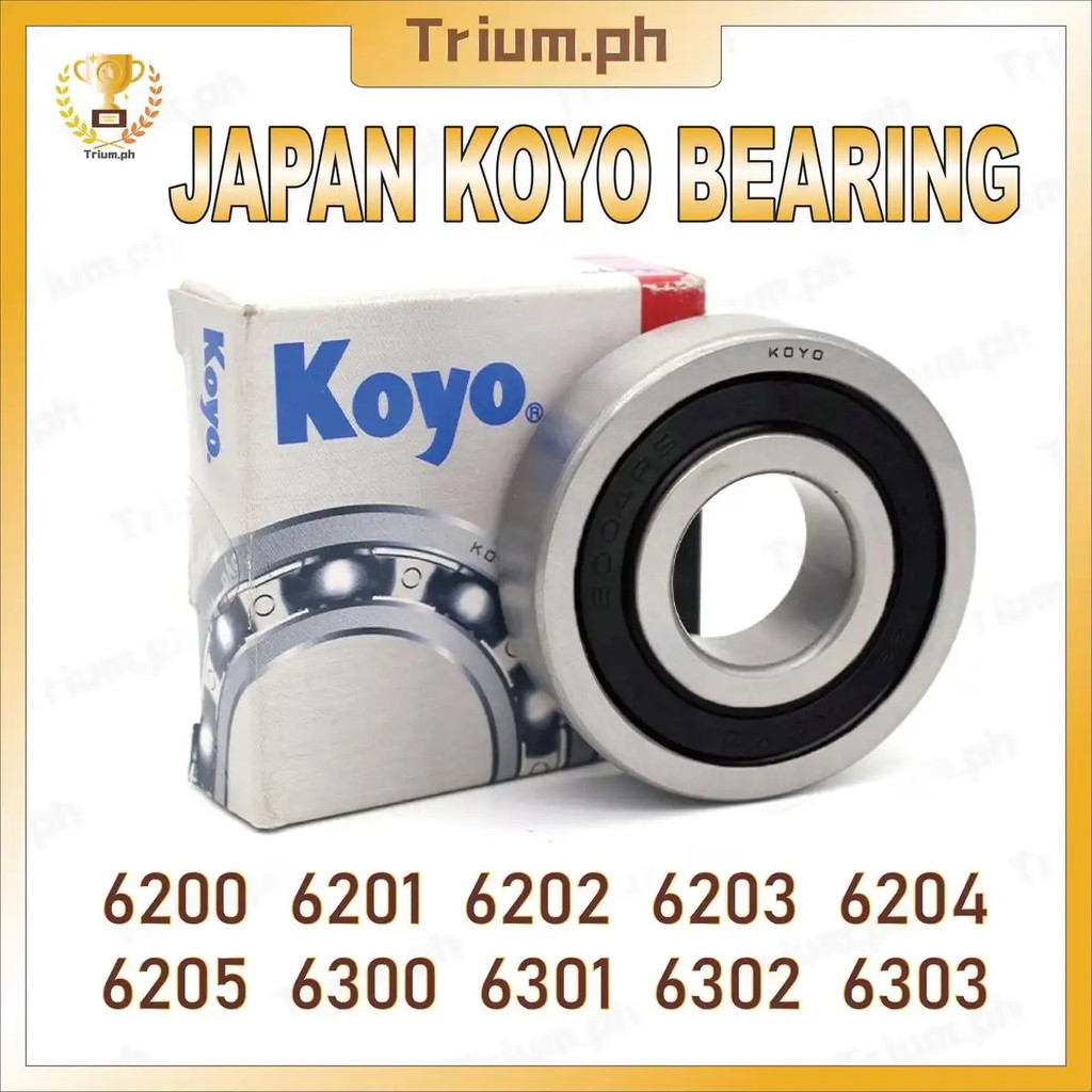 Koyo Bearings 2RS JAPAN ทุกขนาด 6200/6201/6202/6203/6204/6205/6300/6301/6302/6303