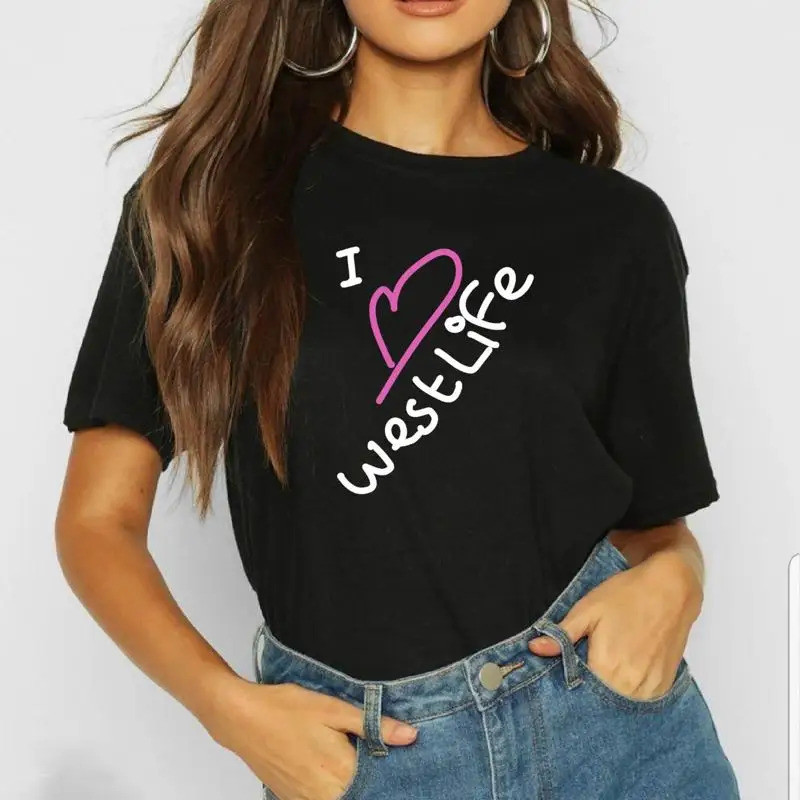 แฟชั่นเสื้อยืด Westlife สำหรับผู้หญิง ทัวร์ You Raise Me Up I Love