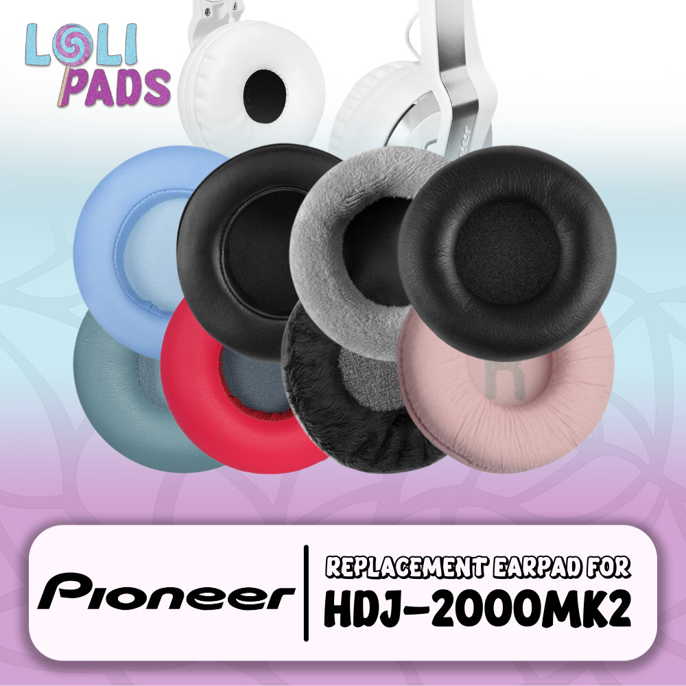 Earpad Ear Cushion Earcup Ear Pad Pioneer HDJ-2000MK2 HDJ 2000MK2 แผ่นโฟม