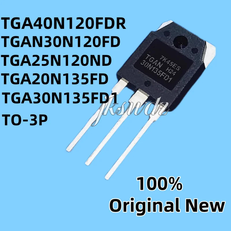 1-5/PCS ใหม่ Original TGA40N120FDR TGA30N120FD TGA25N120ND TGA20N135FD TGA30N135FD1 40N120FDR 25N120