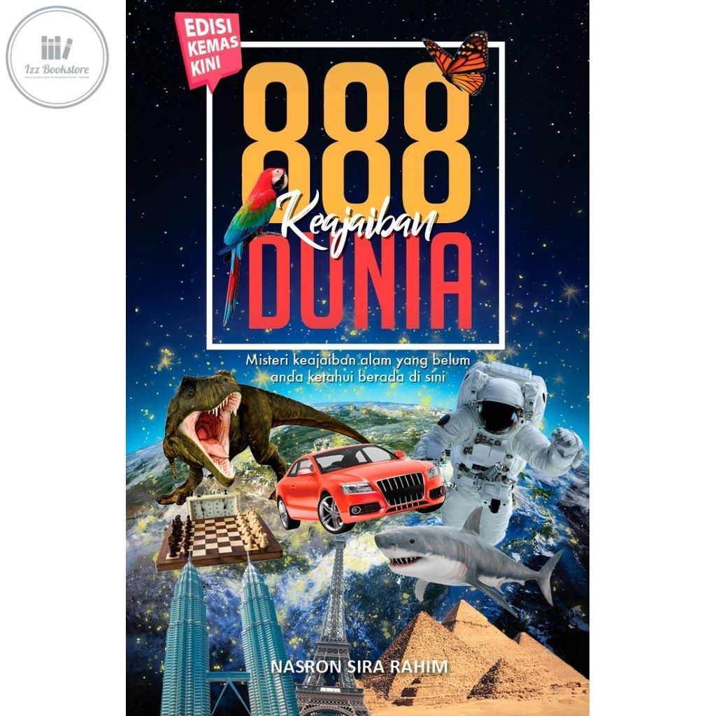 [KK] ALAF 21 888 สิ่งมหัศจรรย์แห่งโลก: ฉบับร่วมสมัย (888 ข้อเท็จจริงแปลกและน่าสนใจ) – Nasron Sira Ut