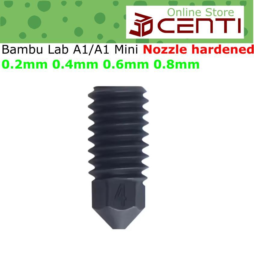 BambooLab หัวฉีดแข็ง A1 Mini A 1 Series 0.2mm 0.4mm 0.6mm 0.8mm Bamboo Lab