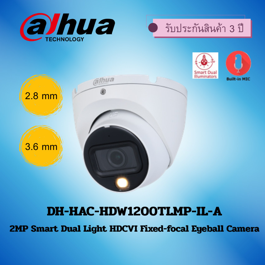 Dahua 2MP Smart Dual Light กล้องวงจรปิดสีชัดกลางคืน รุ่น HDW1200TLMP-IL-A