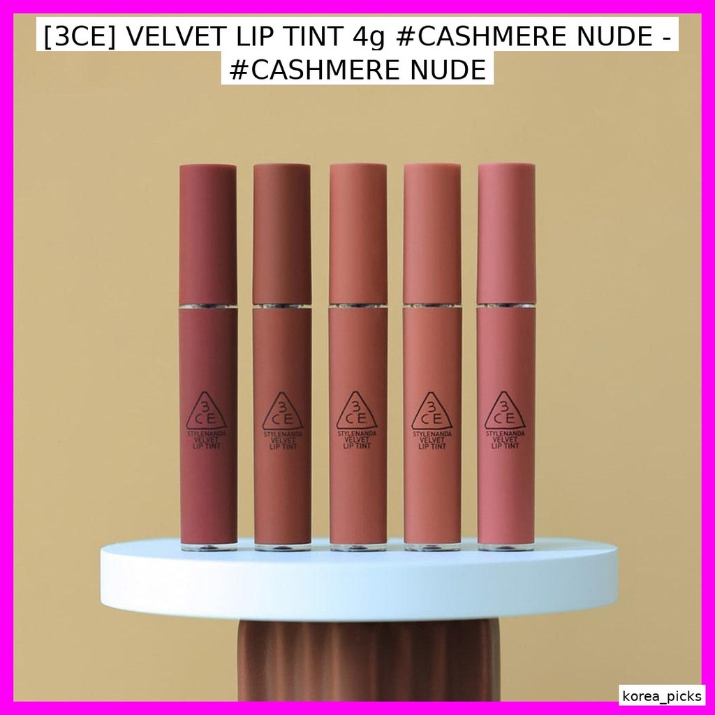 [3CE] VELVET LIP TINT 4g #CASHMERE สีนู้ด - #CASHMERE NUDE / Korean Lip Tint / Velvet Finish / ของแท