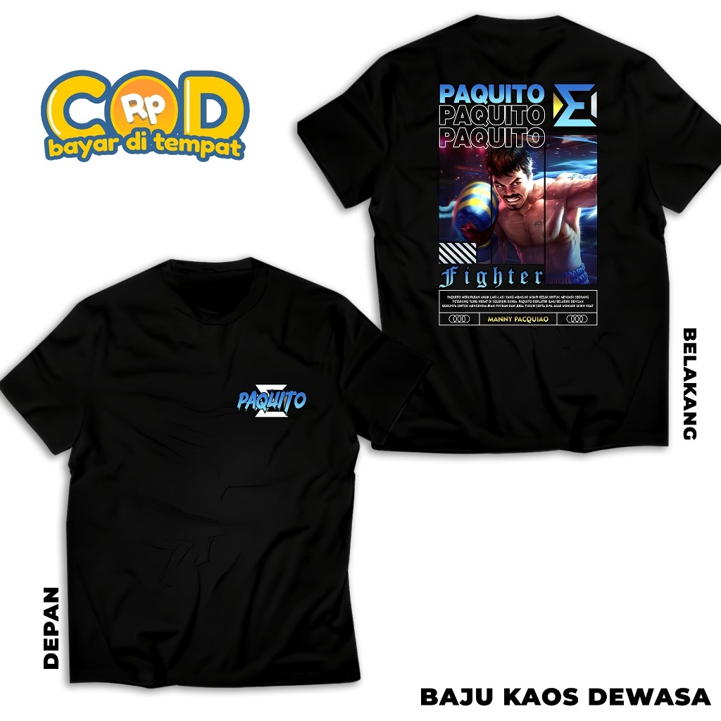 MOBILE LEGEND PAQUITO T-SHIRTS - PAQUITO MANNY PACQUIAO T-SHIRTS - HERO FIGHTER - VIRAL ML T-SHIRTS 