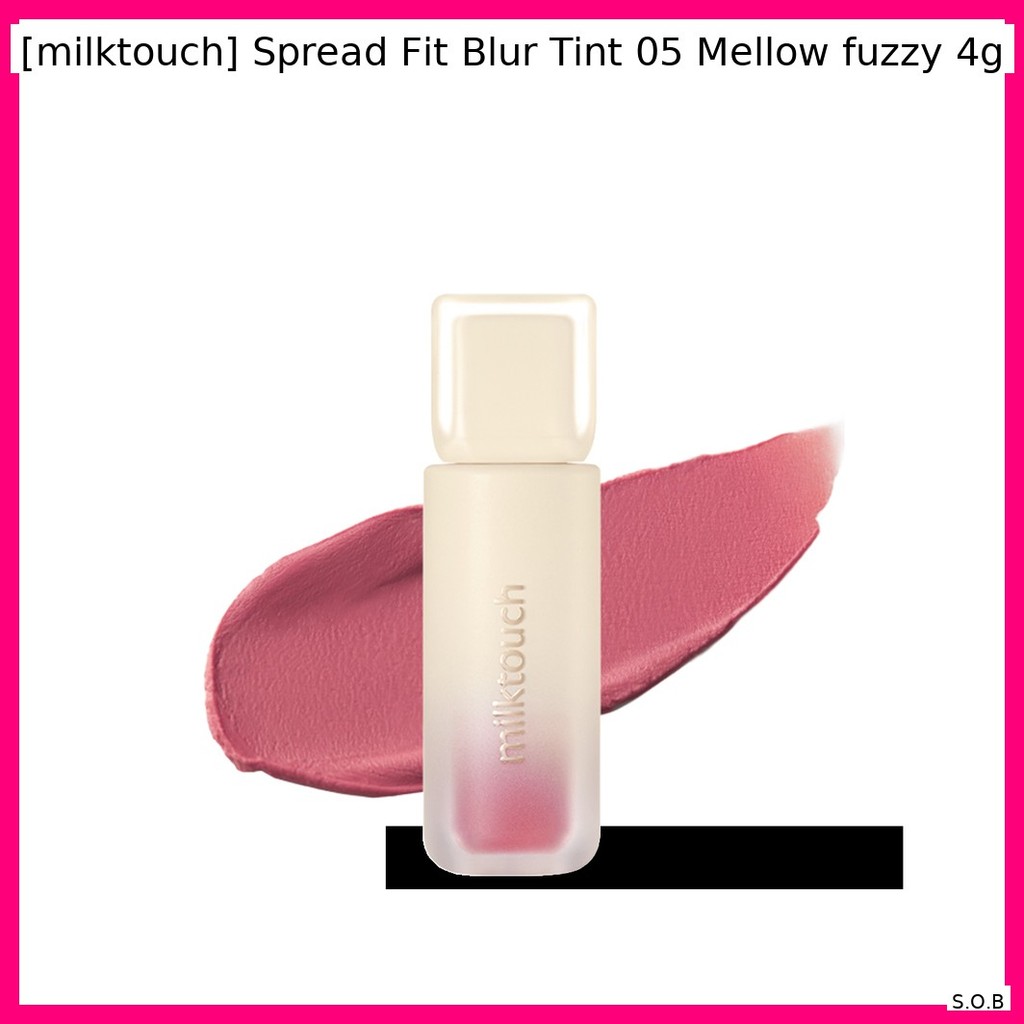 [milktouch] Spread Fit Blur Tint 05 Mellow fuzzy 4g / Flawless, Long-lasti by SOB