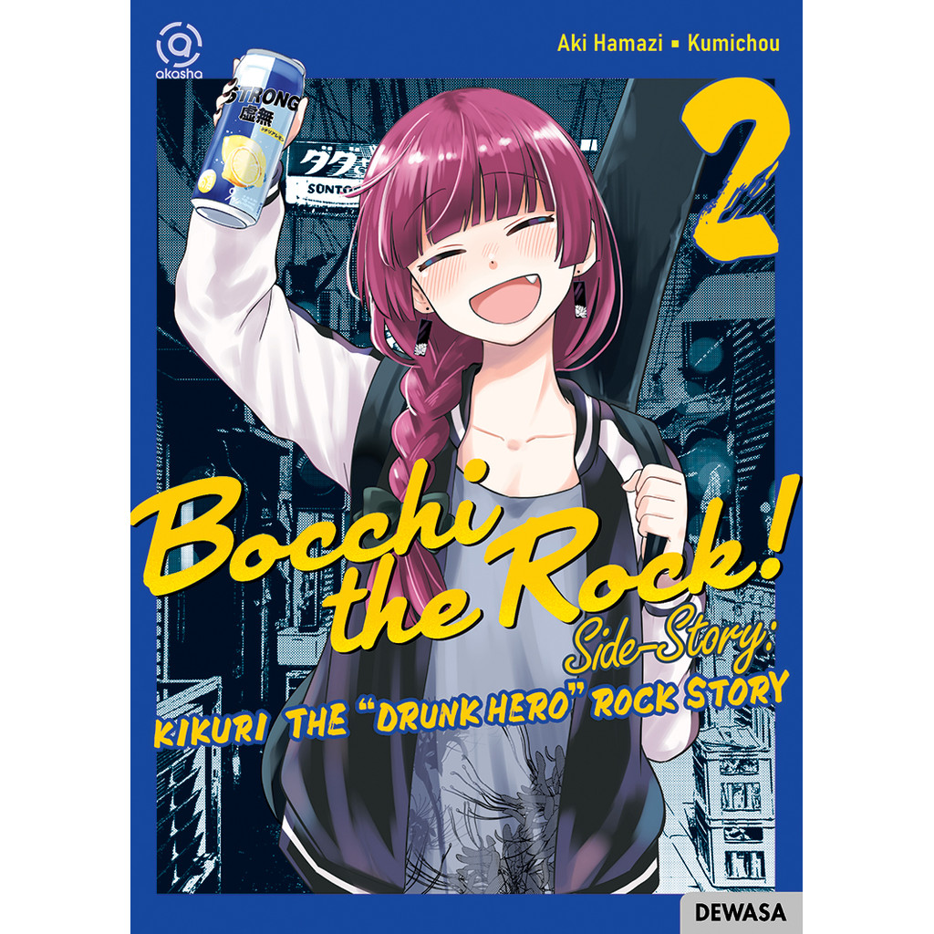 TK88 AKASHA COMICS: BOCCHI THE ROCK - DRUNK HERO ROCK STORY 02 - AKI HAMADA/KUMICHOU