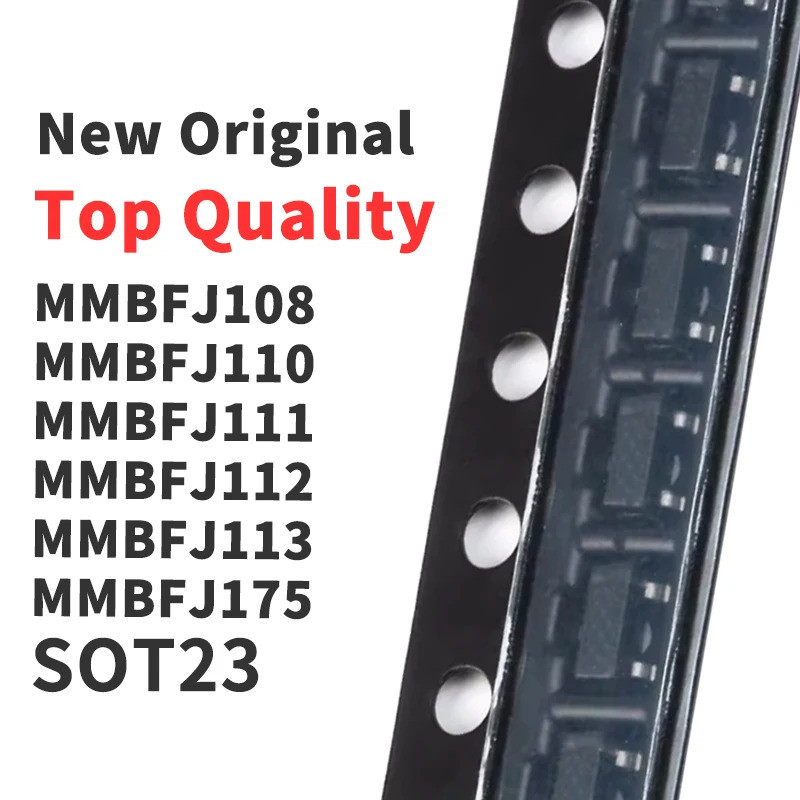 5PCS MMBFJ108 MMBFJ110 MMBFJ111/J112/J113/J175/J176/J177/J201/J202/J202/J309 MMB310 SOT23 ชิป ic
