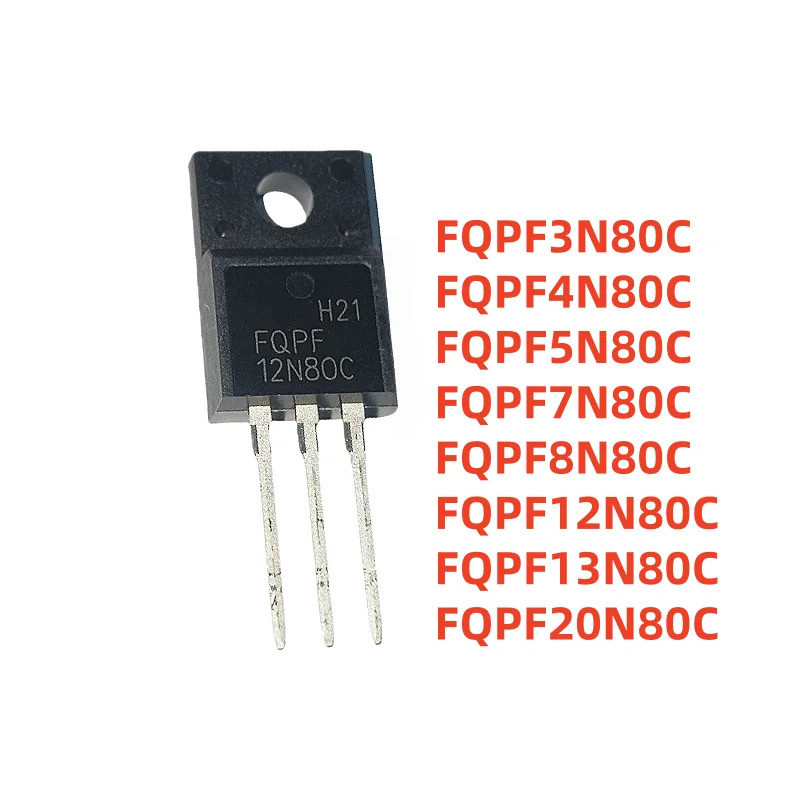 5PCS FQPF3N80C FQPF4N80C FQPF5N80C FQPF6N80C TO-220FQPF7N80C FQPF10N80C Field PF12N80C FQPF13N80C FQ