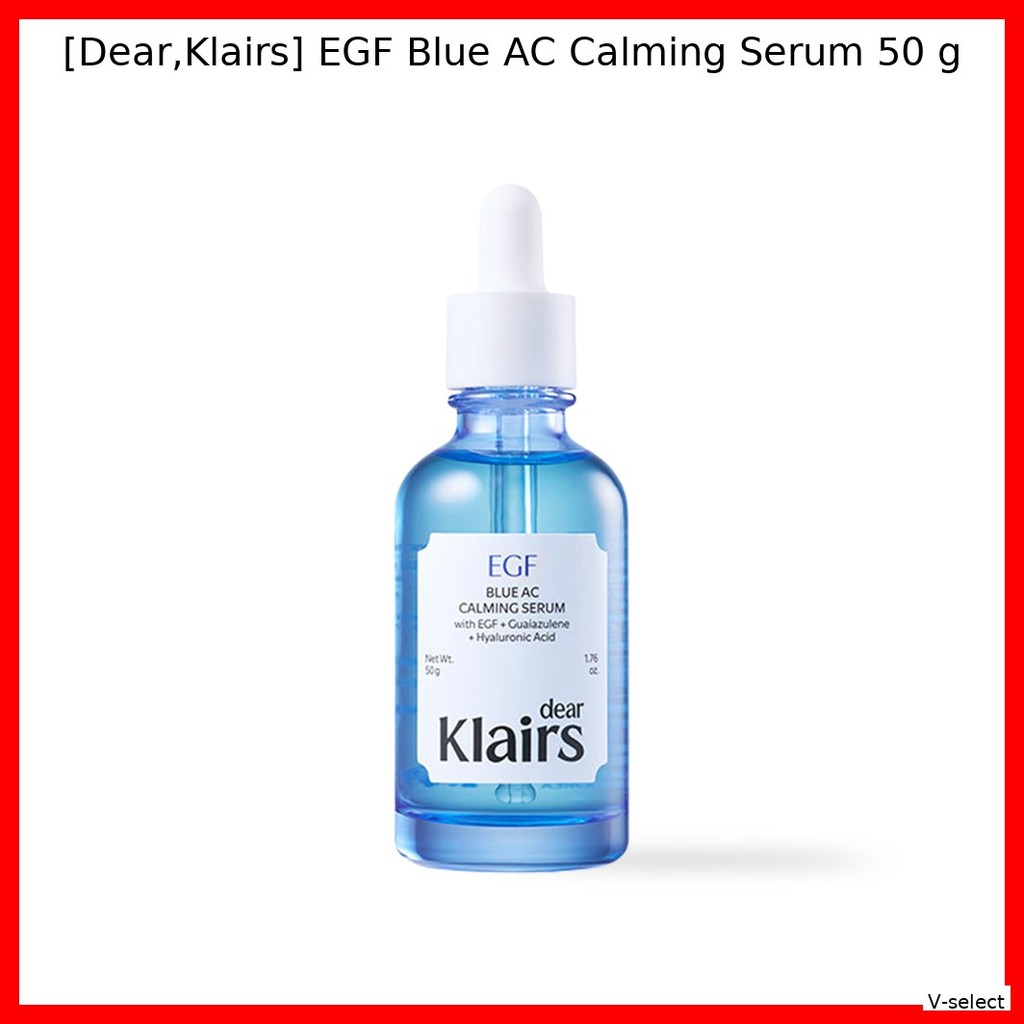 [Dear,Klairs] EGF Blue AC Calming Serum 50 g / เซรั่มเกาหลี / รักษาสิว / ของแท้ 100% โดย V-select