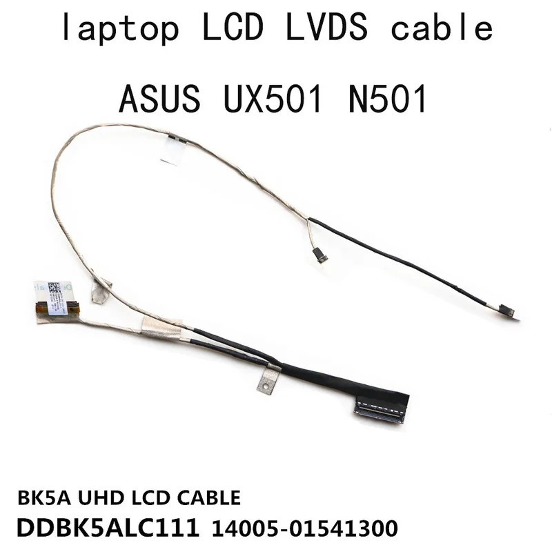 BK5A 4K UHD สาย LCD สําหรับ Asus UX501J N501 G501JW N501JW UX501VW N501VW DDBK5ALC111 14005-01541300