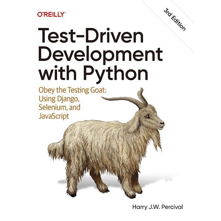 หนังสือกระดาษ 713 การพัฒนาแบบทดสอบด้วย Python: Obey the Test Goat: ใช้ Django, Selenium, และ JavaScr