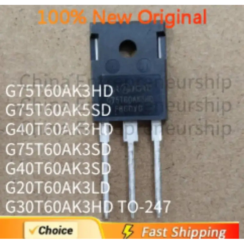 5 ชิ้น G75T60AK3HD G75T60AK5SD G40T60AK3HD G75T60AK3SD G40T60AK3SD G20T60AK3LD G30T60AK3HD ทรานซิสเต
