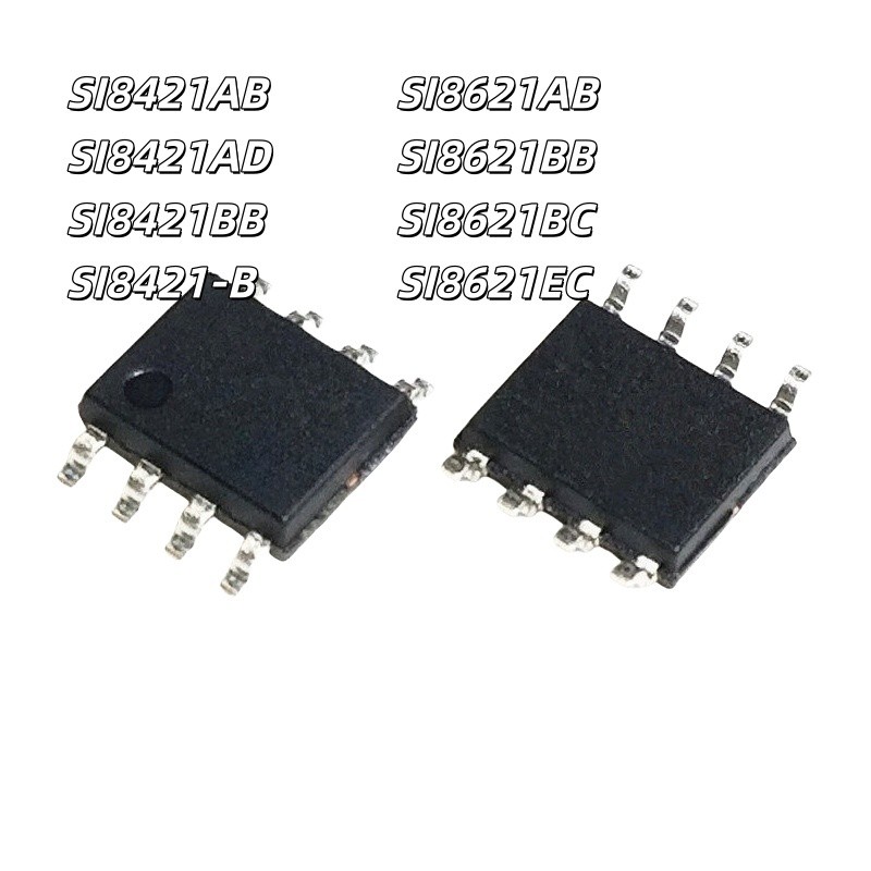 ยี่ห้อใหม่ SI8421AB-D-ISR SI8621AB-B-ISR AD BB BC EC Patch SOP8