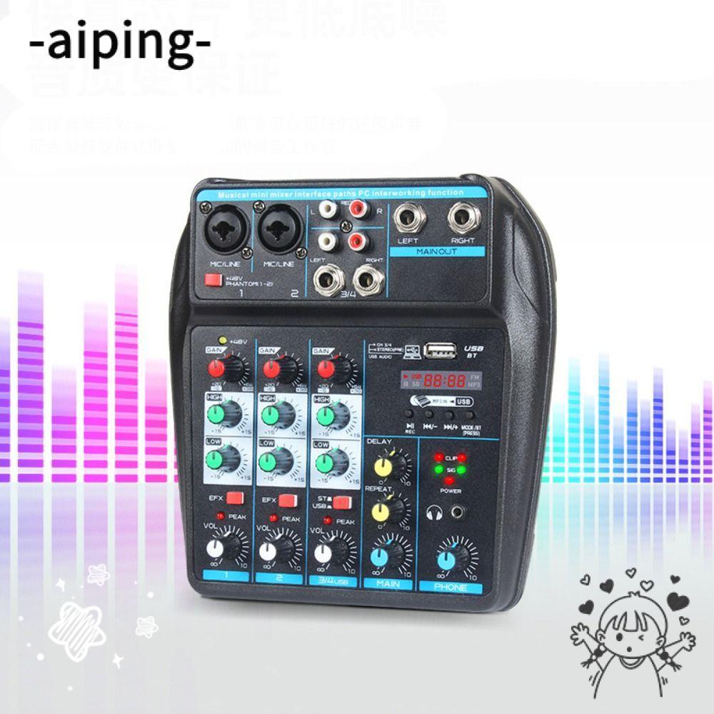 AIPING Audio Mixer, Monitor Karaoke System พร้อม 48V Phantom Power DJ Console Mixer, Bluetooth 4 Cha