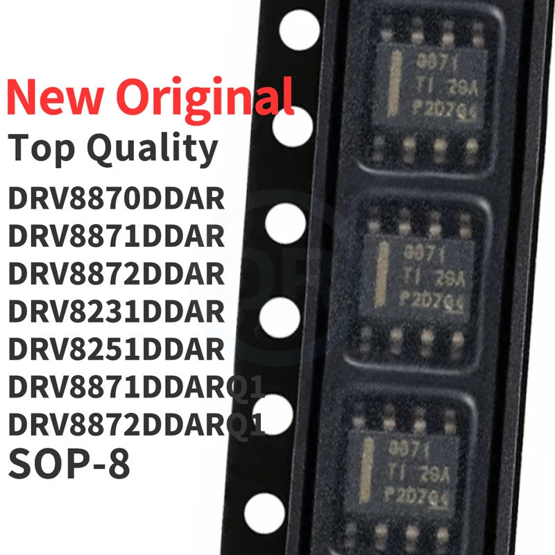 5 ชิ้น DRV8870DDAR DRV8871DDAR DRV8872DDAR DRV8231DDAR DRV8251DDAR DRV8871DDARQ1 DRV8872DDARQ1 SOP-8