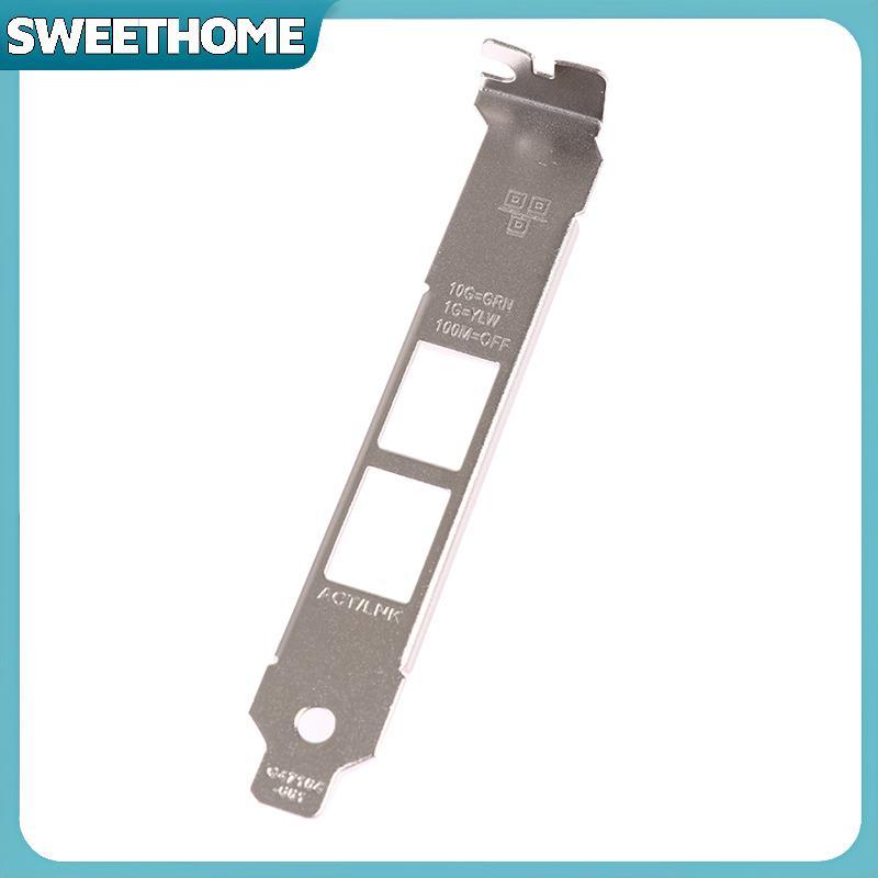 SWEETHOME โปรไฟล์ความสูงเต็มรูปแบบ Braet สําหรับ Intel x540-T2 dll 0K7H46 10G Ethernet Baffle SWEETH