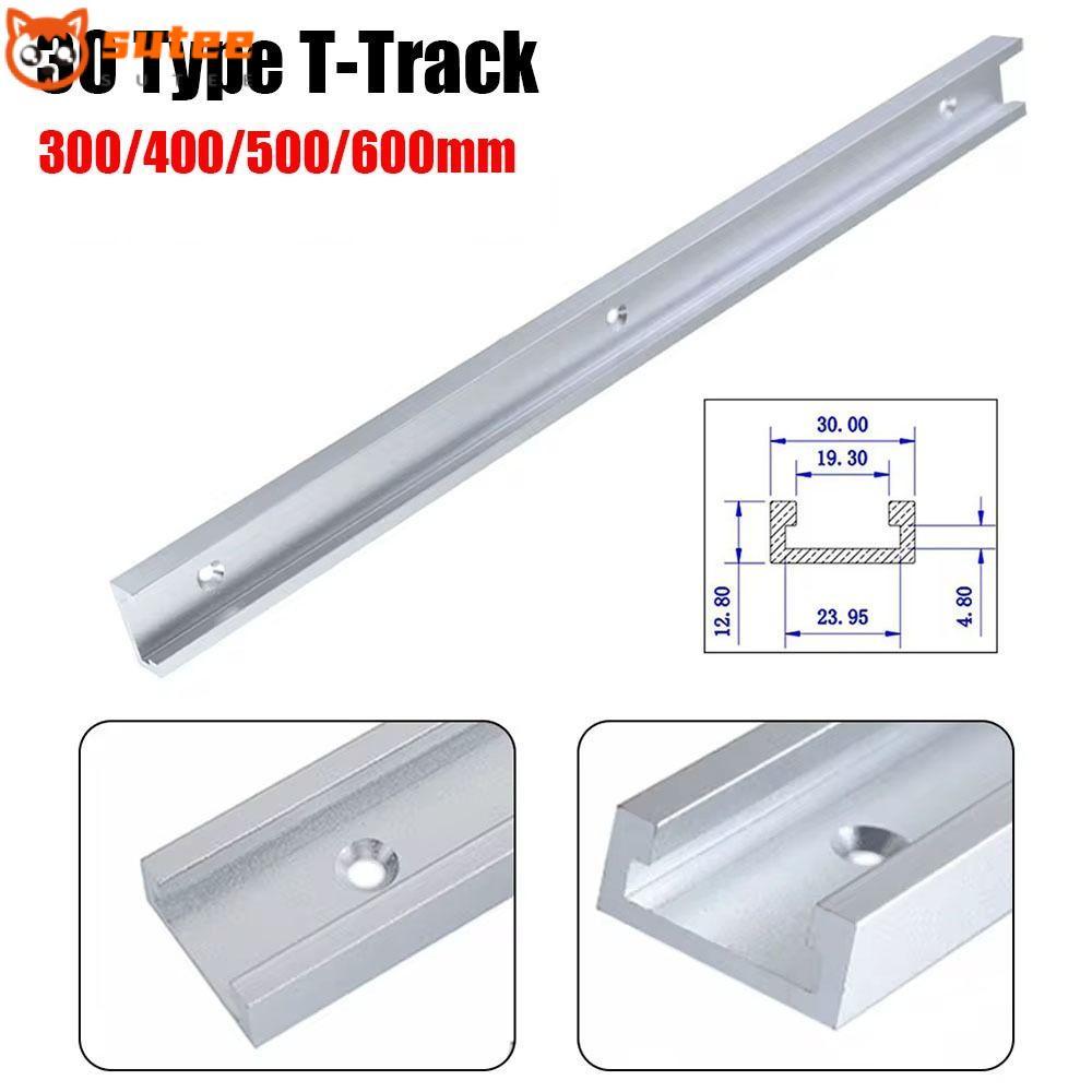 SOTEE 1 ชิ้น T-Slot Track, T Slider Fixture Slot สไลด์อลูมิเนียม T-Track, 30 ประเภท 300-600 มิลลิเมต
