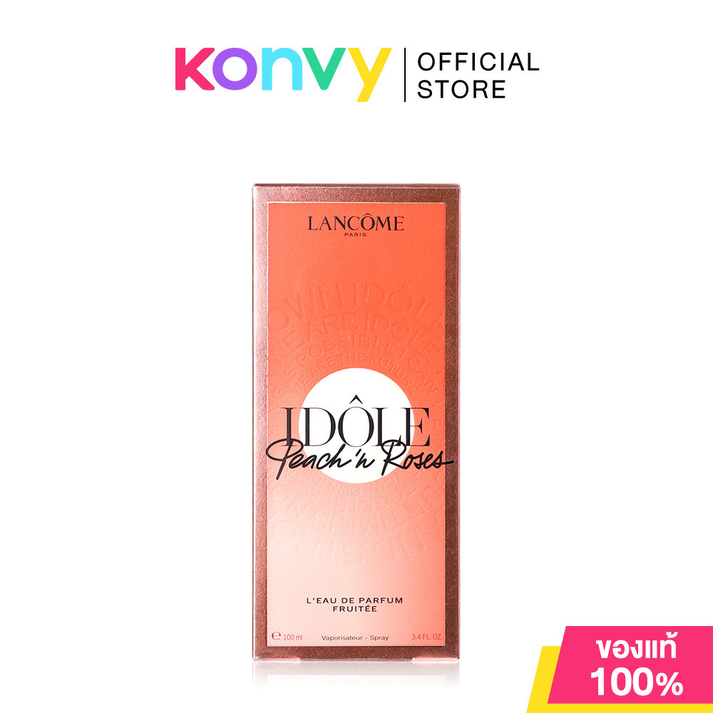 Lancome Idole Peach N Roses EDP 100ml น้ำหอมสำหรับผู้หญิง ลังโคม กลิ่นโทนฟรุตตี้ฟลอรัลหวานฉ่ำ.