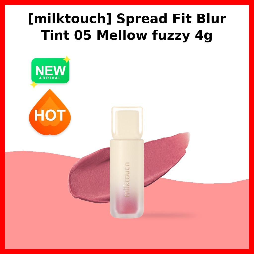 [milktouch] Spread Fit Blur Tint 05 Mellow fuzzy 4g / Korean Lip Tint / Flawless Finish / ของแท้ 100