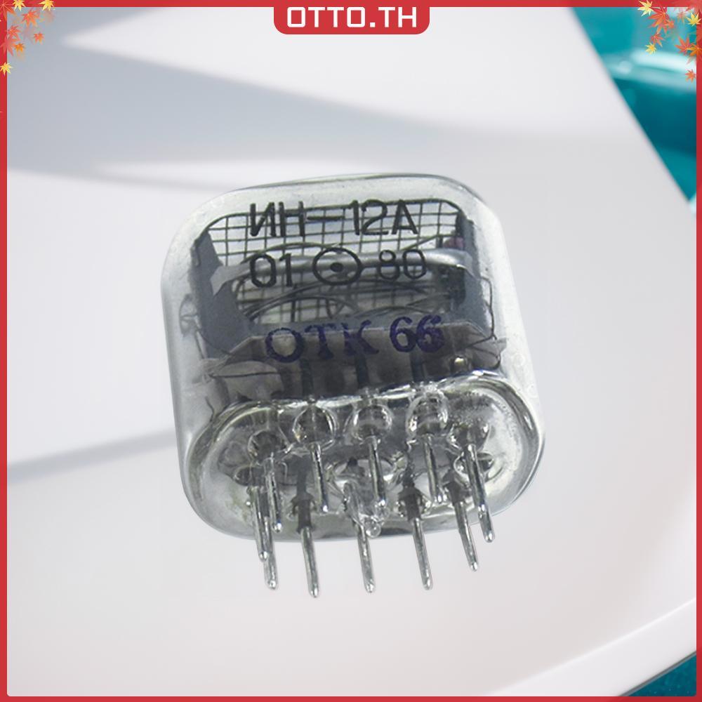 ✾ออตโต้✤คุณภาพสูง IN-12 IN12 Nixie Tubes Glow Tubes สัญลักษณ์หลอด Nixie หลอดนาฬิกาหลอดเรืองแสงสําหรั