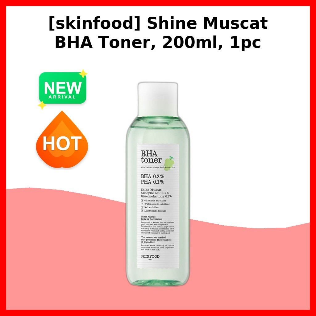 [skinfood] Shine Muscat BHA Toner, 200ml, 1pc / โทนเนอร์ BHA เกาหลี / Exfoliant / ของแท้ 100% โดย Mi