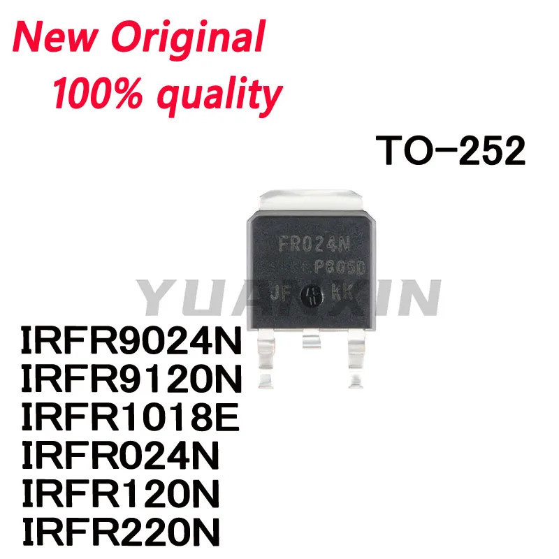 5PCS IRFR9024N FR9024N IRFR9120N FR9120N IRFR1018E FR1018E IRFR024N FR024N IRFR120N IRFR120N IRFR220
