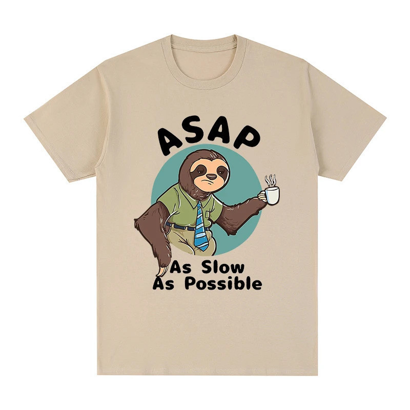 เสื้อยืด Sloth ASAP ASAP Kawaii เสื้อยืดผ้าฝ้ายสำหรับผู้ชาย เสื้อยืดใหม่ เสื้อยืดผู้หญิง