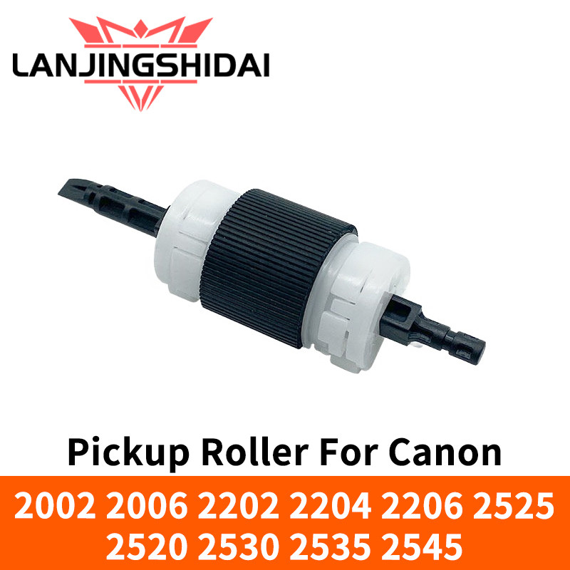 Pickup Roller สําหรับ Canon 2002 2006 2202 2204 2206 2525 2520 2530 2535 2545 อุปกรณ์เสริม