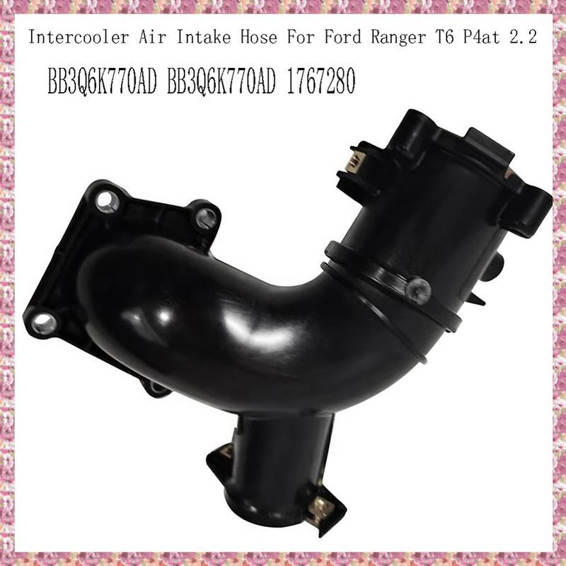 [VCR] BB3Q6K770AD Intercooler ท่อไอดีสําหรับ Ranger T6 P4at 2.2 BB3Q6K770AD 1767280