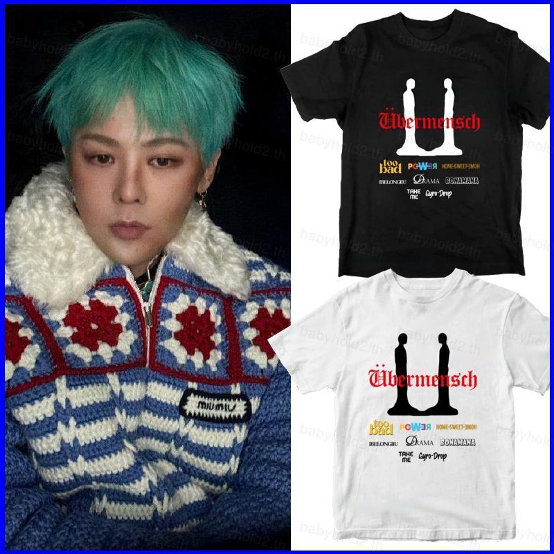 BH2 G-dragon GD เสื้อยืดพิมพ์ด้านหน้าเท่านั้น BIGBANG TOO BAD Ubermensch kpop เกาหลีไอดอล VIP HB2