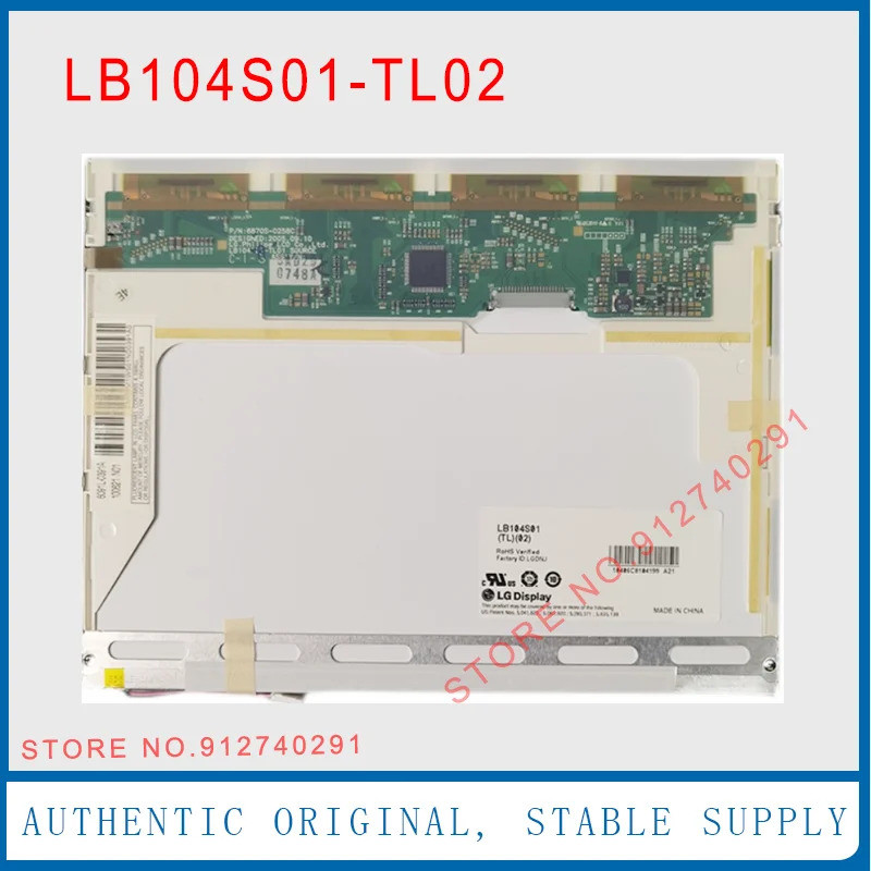 LB104S01-TL02 สําหรับ Original 10.4 นิ้ว LB104S01(TL)(02) LB104S01 TL 02 จอแสดงผล LCD หน้าจอแผง