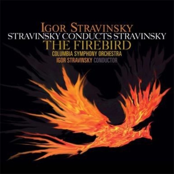 Igor Stravinsky - Stravinsky Conductings Stravinsky - The Firebird
