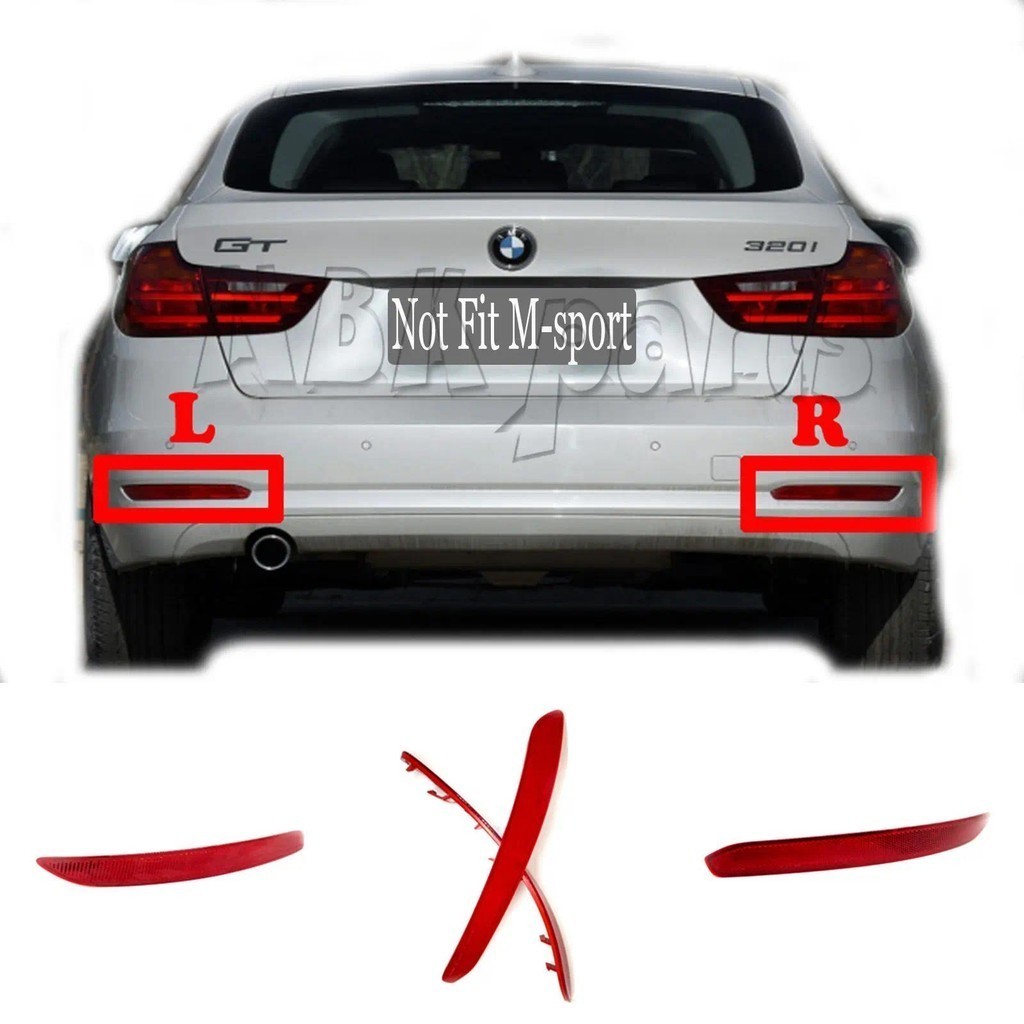 Fit 14-16 BMW GT 3 series F34 Gran Turismo GT3 318d 320d 320i 325d 328i 330d 335i REAR Reflector 631