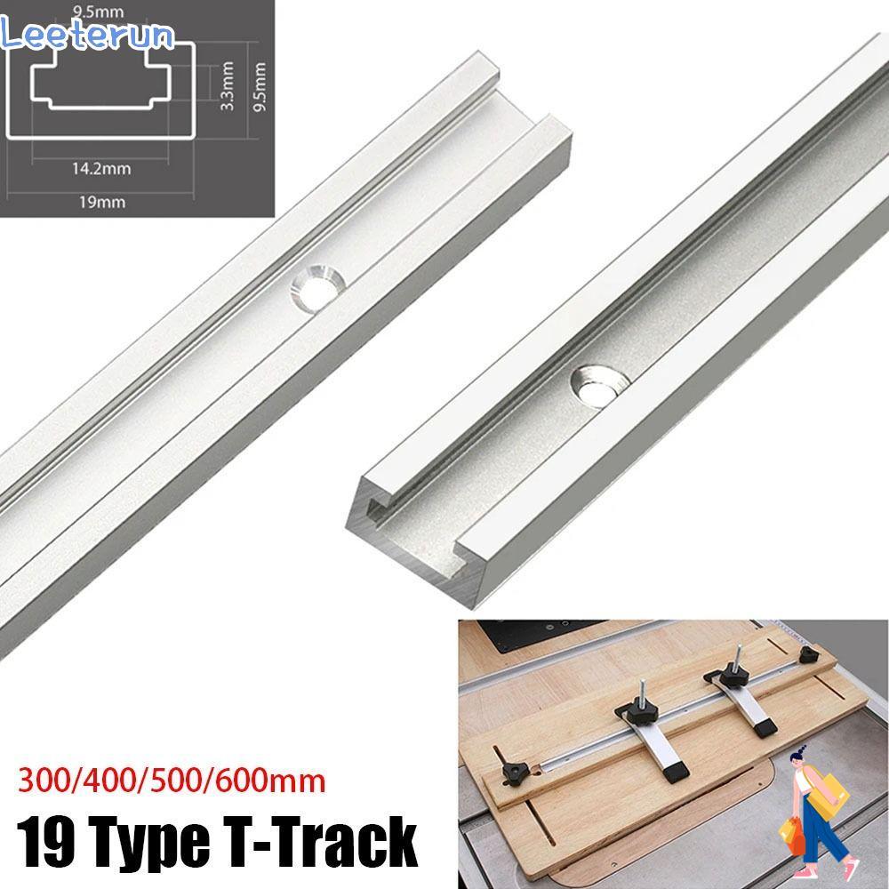 LEETERUN 1 ชิ้น T-Slot Track, อลูมิเนียมสไลด์ท่องเที่ยว Rail T-Track, T Slider Fixture Slot สไลด์ 19