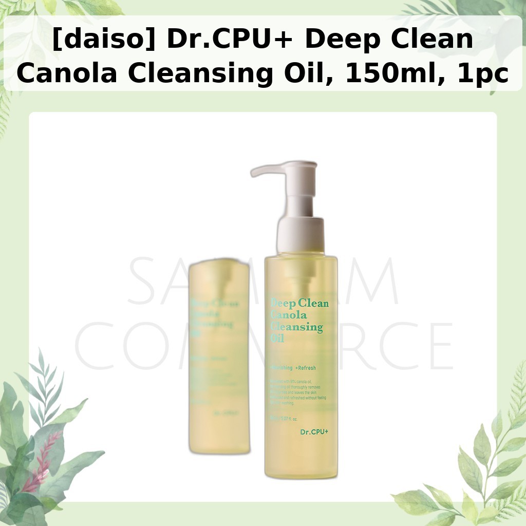 [daiso] Dr.CPU+ Deep Clean Canola Cleansing Oil, 150ml, 1pc / Korean Cleansing Oil / สูตร Deep Clean