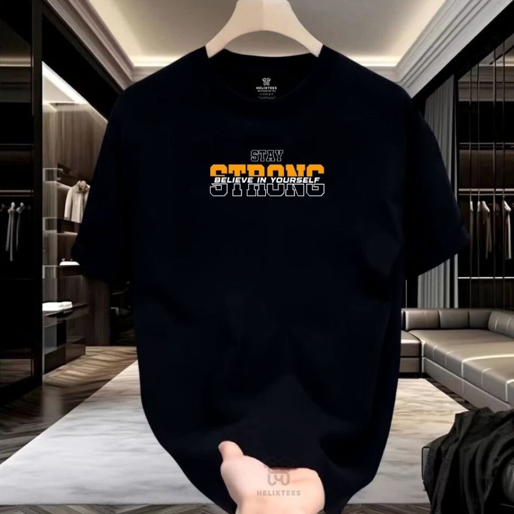 เสื้อยืด Stay Strong Last Cotton 20S - สบาย & นุ่ม พรีเมี่ยมดั้งเดิมสําหรับผู้ชายและผู้หญิง