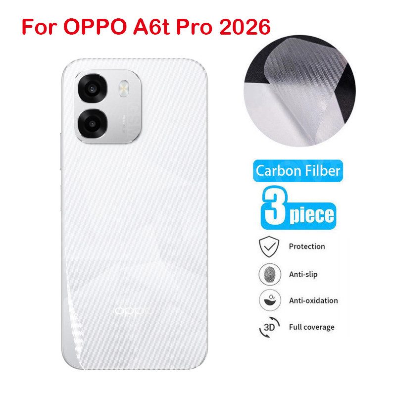 1-3 ชิ้นคาร์บอนไฟเบอร์กลับฟิล์มสําหรับ OPPO A6t Pro 4G A6t A6s A6i A6x A6t A6 Pro 4G 5G 2026 Anti-Sc