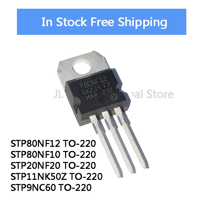 5PCS STP80NF12 P80NF12 STP80NF10 P80NF10 STP20NF20 P20NF20 STP11NK50Z P11NK50Z STP9NC60 P9NC60 TO-22